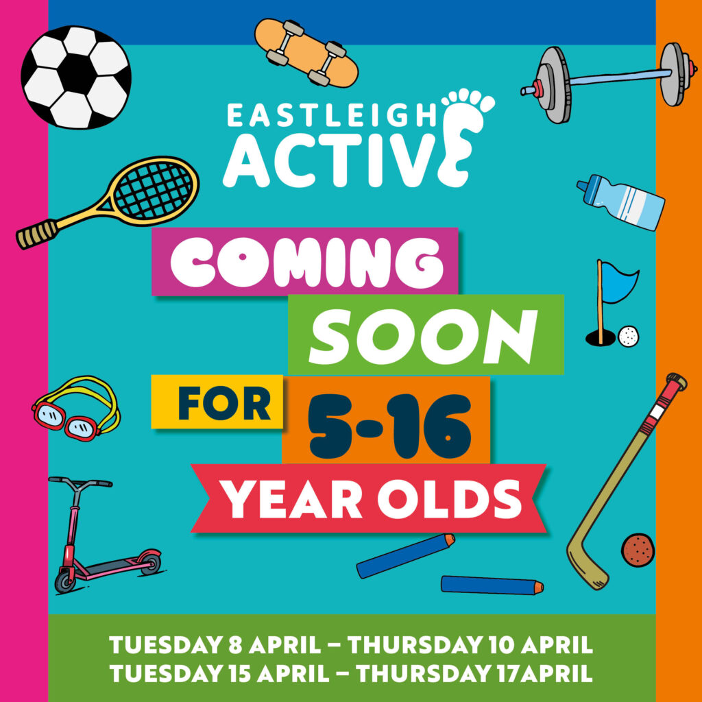 Coming Soon - Eastleigh Active Easter 25